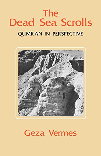 Imagen de archivo de The Dead Sea Scrolls: Qumran in Perspective a la venta por WorldofBooks