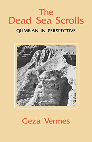 Stock image for The Dead Sea Scrolls: Qumran in Perspective for sale by Anybook.com