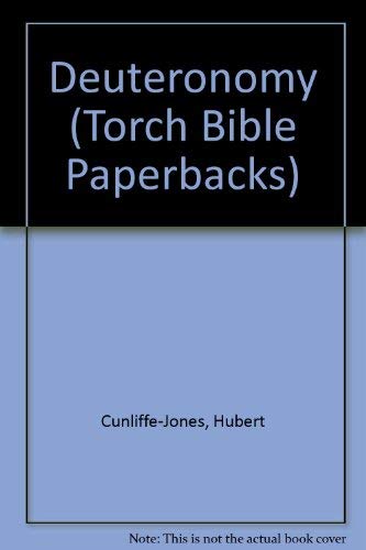 Beispielbild fr Deuteronomy (Torch Bible Paperbacks) zum Verkauf von AwesomeBooks