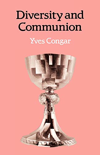 Diversity and Communion (9780334003113) by Congar, Yves
