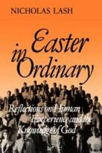 Beispielbild fr Easter in Ordinary:: Reflections on Human Experience and the Knowledge of God zum Verkauf von WorldofBooks