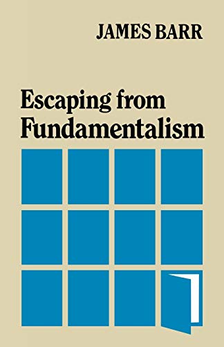 Imagen de archivo de Escaping from Fundamentalism a la venta por WorldofBooks