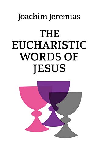 9780334004141: The Eucharistic Words of Jesus