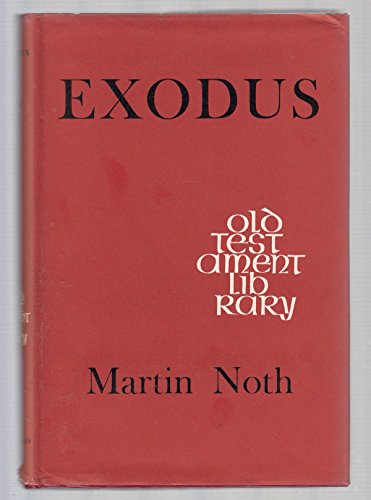 Exodus (Old Testament Library) (9780334004295) by Noth, Martin