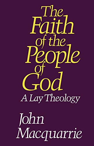 The Faith of the People of God. A Lay Theology.