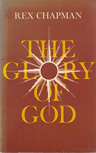 Stock image for The Glory of God for sale by The London Bookworm