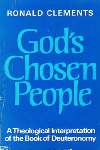Beispielbild fr God's Chosen People : A Theological Interpretation of the Book of Deuteronomy zum Verkauf von Better World Books