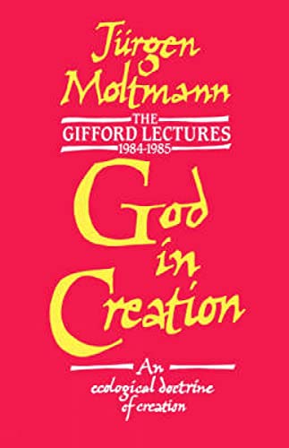 9780334005711: God in Creation: An Ecological Doctrine of Creation