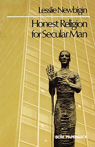 Stock image for Honest Religion for Secular Man for sale by WorldofBooks
