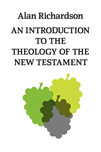 9780334007098: An Introduction to the Theology of the New Testament
