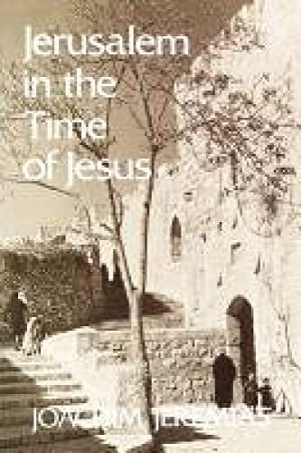 Beispielbild fr Jerusalem in the Time of Jesus: An Investigation into Economic and Social Conditions during the New Testament Period zum Verkauf von ThriftBooks-Atlanta