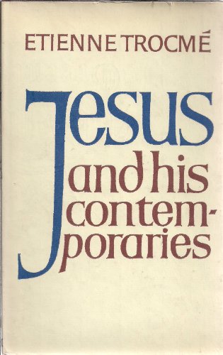Stock image for Jesus and his contemporaries; for sale by Lexington Books Inc