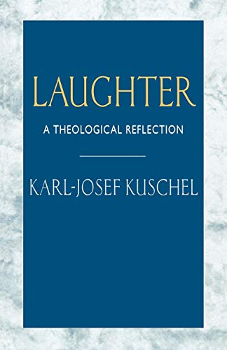 Imagen de archivo de Laughter: A Theological Reflection a la venta por WorldofBooks