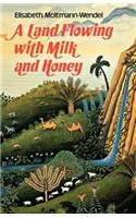 9780334008699: A Land Flowing with Milk and Honey