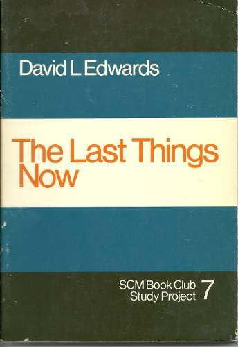 9780334008781: Last Things Now (Centre Books)
