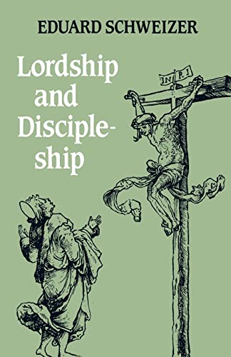 Imagen de archivo de Lordship and Discipleship a la venta por WorldofBooks