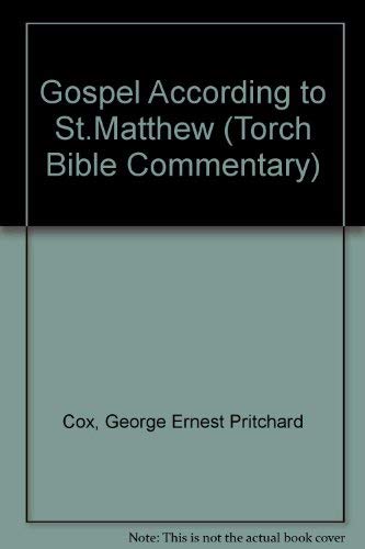 Imagen de archivo de Gospel According to St.Matthew (Torch Bible Commentary) a la venta por ABC Books