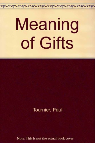 9780334009900: Meaning of Gifts