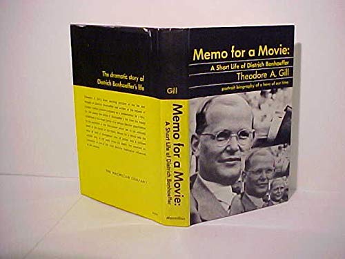 Stock image for Memo for a Movie : A Short Life of Dietrich Bonhoeffer for sale by Better World Books