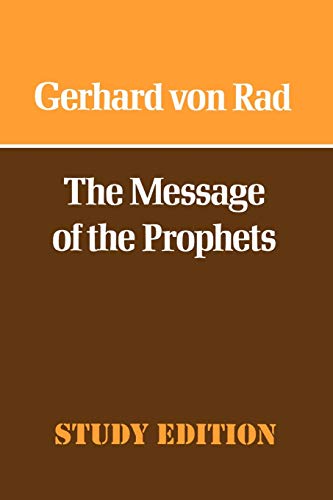 Beispielbild fr The Message of the Prophets zum Verkauf von WorldofBooks