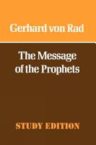 9780334010050: The Message of the Prophets