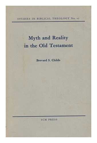 Imagen de archivo de Myth and Reality in the Old Testament (Studies in Biblical Theology, Number 27) a la venta por Wonder Book