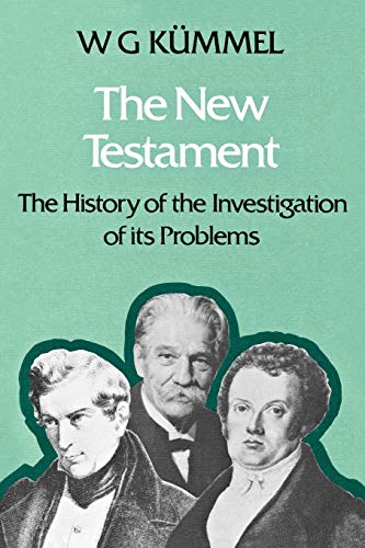 Beispielbild fr The New Testament: The History of the Investigation of its Problems zum Verkauf von THE SAINT BOOKSTORE