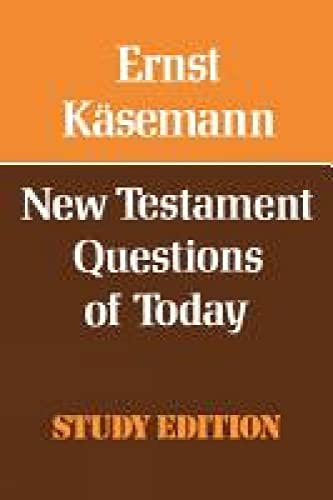 Imagen de archivo de New Testament Questions of Today a la venta por Better World Books Ltd