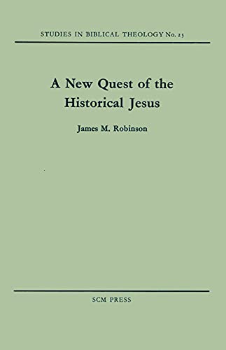 Beispielbild fr A New Quest for the Historical Jesus zum Verkauf von Better World Books