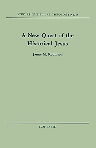 Stock image for New Quest of the Historical Jesus (Study in Bible Theology) for sale by ThriftBooks-Atlanta