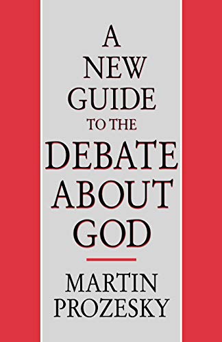 Imagen de archivo de A New Guide to the Debate about God a la venta por Chiron Media
