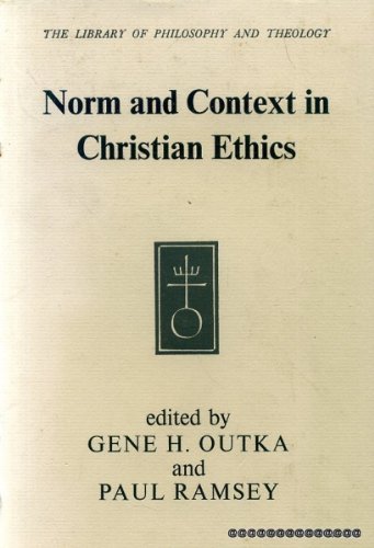 9780334011507: Norm and Context in Christian Ethics (Library of Philosophy & Theology)