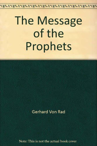 9780334011644: The Message of the Prophets