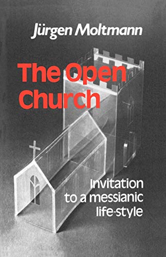 Stock image for The Open Church: Invitation to a Messianic Lifestyle for sale by Chiron Media