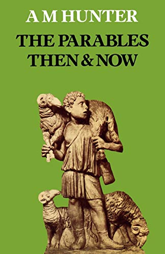 9780334012139: The Parables Then and Now