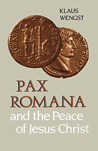 Beispielbild fr Pax Romana and the Peace of Christ zum Verkauf von WorldofBooks