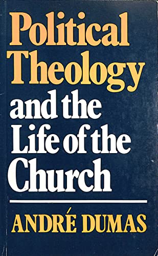 Stock image for Political Theology and the Life of the Church for sale by Alec R. Allenson, Inc.