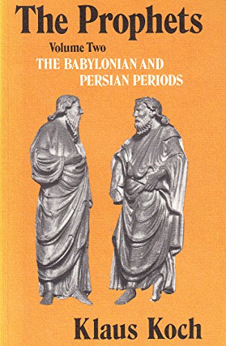 Beispielbild fr The Prophets: The Babylonian and Persian Periods v. 2 zum Verkauf von AwesomeBooks