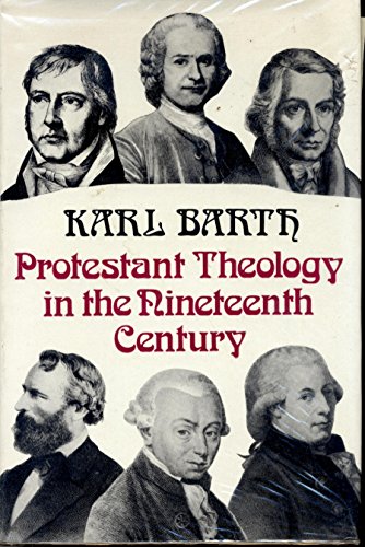 Imagen de archivo de Protestant Theology in the Nineteenth Century : Its Background History. LONDON : 1972. HARDBACK in JACKET. a la venta por Rosley Books est. 2000