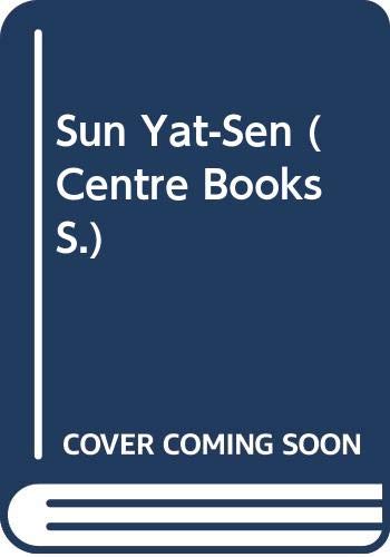 Beispielbild fr Sun Yat-Sen (Centre Books) zum Verkauf von Kennys Bookstore