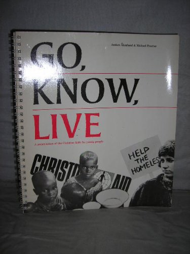 Imagen de archivo de Go, Know, Live a la venta por WorldofBooks