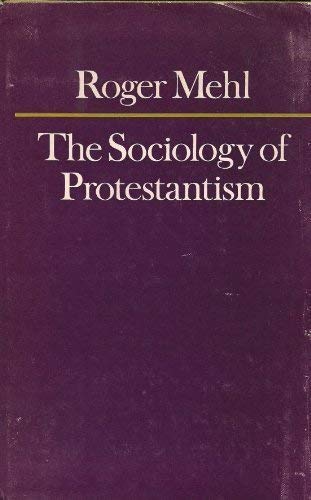 Imagen de archivo de The sociology of Protestantism; a la venta por Redux Books