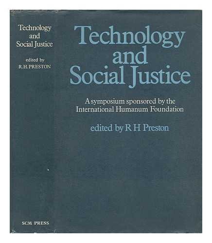 Imagen de archivo de Technology and Social Justice : An International Symposium on the Social and Economic teaching of the World Council of Churches from Geneva 1966 to Uppsala 1968. Edited by Ronald H. Preston. Foreword by E.C. Blake and Cardinal Jan Willebrands. LONDON : 1971. HARDBACK in JACKET. a la venta por Rosley Books est. 2000