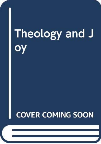 Beispielbild fr Theology and Joy zum Verkauf von Keeper of the Page