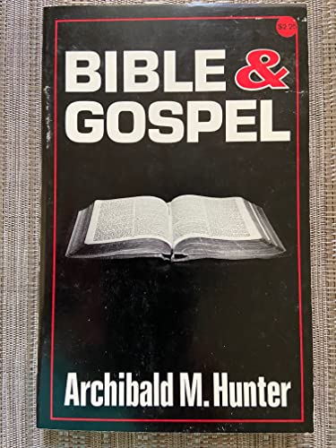 Stock image for BIBLE & GOSPEL for sale by Neil Shillington: Bookdealer/Booksearch