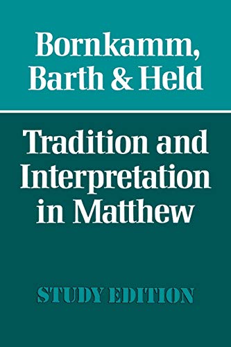 Beispielbild fr Tradition and Interpretation in Matthew zum Verkauf von WorldofBooks