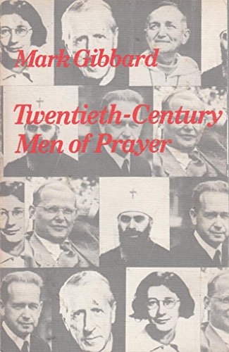Stock image for Twentieth Century Men of Prayer for sale by WorldofBooks