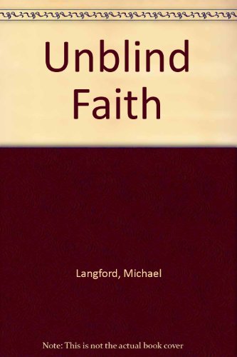 9780334017134: Unblind Faith