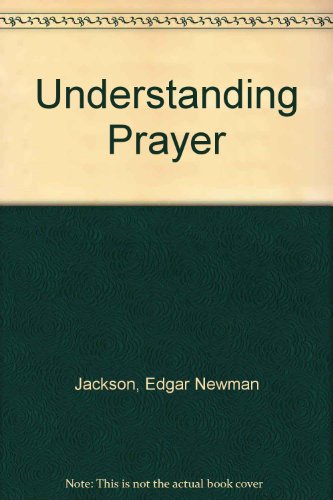 Beispielbild fr Understanding Prayer zum Verkauf von WorldofBooks
