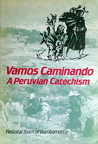 Beispielbild fr Vamos Caminando: A Peruvian Catechism zum Verkauf von Goldstone Books